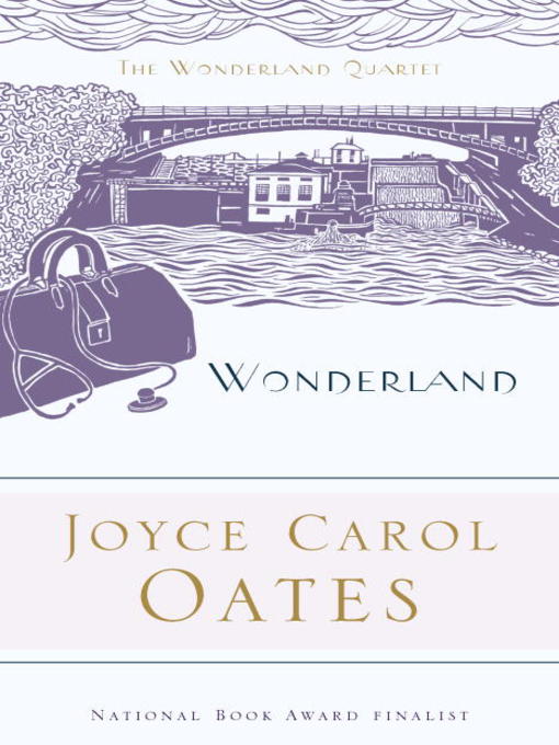 Title details for Wonderland by Joyce Carol Oates - Wait list